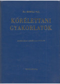 Dr. Kertai Pál - Kórélettani gyakorlatok