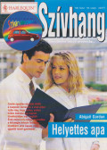 Abigail Gordon - Szívhang 138. - Helyettes apa