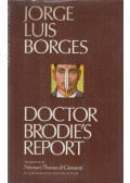 Jorge Luis Borges - Doctor Brodie's Report