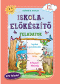 Deákné B. Katalin (Szerk.) - Iskola-előkészítő feladatok