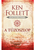 Ken Follett - A tűzoszlop