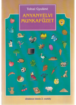 Tolnai Gyuláné - Anyanyelvi munkafüzet, Budapest 1993 antikvár könyv