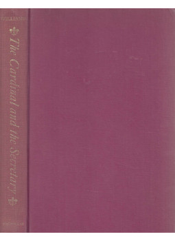Neville Williams - The Cardinal and the Secretary Neville Williams - The Cardinal and the Secretary, New York 1976 antikvár könyv