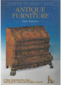 Andrews, John - Starting To Collect Antique Furniture