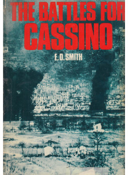 E.D. Smith - The Battles for Cassino E.D. Smith - The Battles for Cassino, New York 1975 antikvár könyv