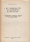 Fajcsek Magda - A kifejezőképesség fejlesztésének módszereiről