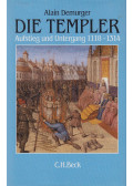 Alain Demurger - Die Templer