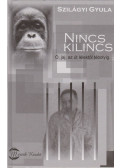 Szilágyi Gyula - Nincs kilincs (dedikált)