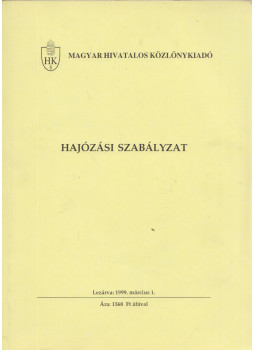 - Hajózási szabályzat - Hajózási szabályzat, Budapest 1999 antikvár könyv