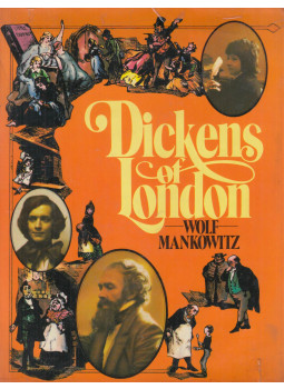 Wolf Mankowitz - Dickens of London Wolf Mankowitz - Dickens of London, New York 1977 antikvár könyv