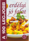 Toró Elza - A 100 legjobb erdélyi jó falat