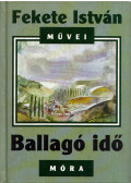 Fekete István - Ballagó idő