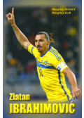 Margitay Zsolt,Margitay Richárd  - Zlatan Ibrahimovic