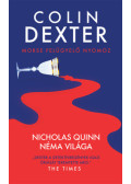 Colin Dexter - Nicholas Quinn néma világa