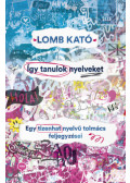 Lomb Kató - Így tanulok nyelveket