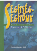 Bereczki Sándor - Segítség - segítünk