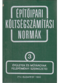  - Építőipari költségszámítási normák 3. kötet