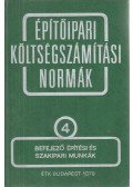  - Építőipari költségszámítási normák 4.
