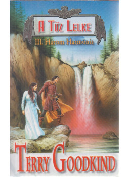 Goodkind, Terry - A tűz lelke III. Goodkind, Terry - A tűz lelke III., null 2004 antikvár könyv