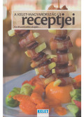 Kovács Enikő - A Kelet-Magyarország új receptjei