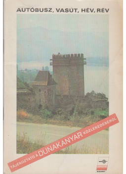 Sohár Istvánné (szerk.) - Tájékoztató a Dunakanyar közlekedéséről, Budapest 1984 antikvár könyv