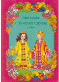 Tolnai Gyuláné - A természet üzenete 2. kötet
