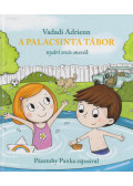 Vadadi Adrienn - A Palacsinta tábor