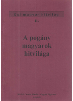 Diószegi Vilmos - A pogány magyarok hitvilága Diószegi Vilmos - A pogány magyarok hitvilága, null 0 antikvár könyv