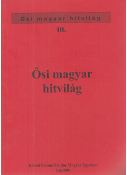 Cornides Dániel, Horváth János, Kállay Ferenc - Ősi magyar hitvilág Cornides Dániel, Horváth János, Kállay Ferenc - Ősi magyar hitvilág, null 0 antikvár könyv