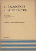 Sas Vilmos dr. - Egészségügyi alapismeretek