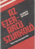 Somos István - Az ezerarcú szurkoló