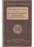 Kovács Gábor,Dános Árpád - A szociális eszmék fejlődése a modern szocializmusig