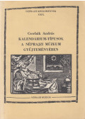 Cserbák András - Kalendárium-típusok a Néprajzi Múzeum gyűjteményében (dedikált)