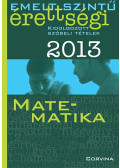  - Emelt szintű érettségi kidolgozott szóbeli tételek 2013