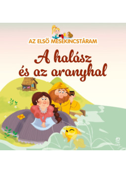 Maria Cecilia Cavallone - Az első mesekincstáram 20. - A halász és az aranyhal, null 2023 antikvár könyv