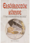Rédly Elemér - Elsőáldozók könyve I.
