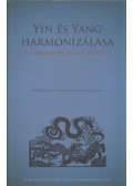  - Yin és Yang harmonizálása