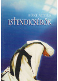 Büki Attila - Istendícsérők
