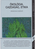 Zsolnai László - Ökológia, gazdaság, etika