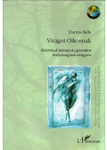 Darvas Béla - Virágot Oikosnak (dedikált)