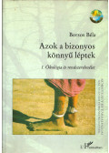 Borsos Béla - Azok a bizonyos könnyű léptek