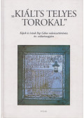 Végvári József - Kiálts telyes torokal