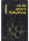 Quittner Pál - Út az atomfizikához