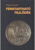 Végh László - Fenntartható fejlődés