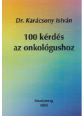 Karácsony István - 100 kérdés az onkológushoz