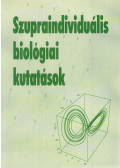 Kovács Éva - Szupraindividuális biológiai kutatások