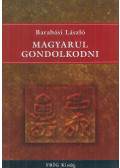 Barabási László - Magyarul gondolkodni