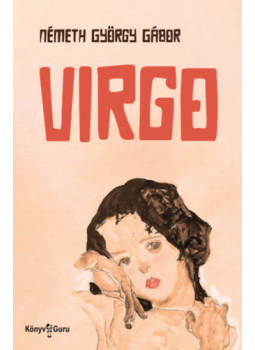 Németh György Gábor - Virgo Németh György Gábor - Virgo, null 2024 antikvár könyv