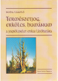 Boda László - Természetjog, erkölcs, humánum