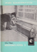 Milley Vilmos - Völgyes István - Központi fűtés 2.
